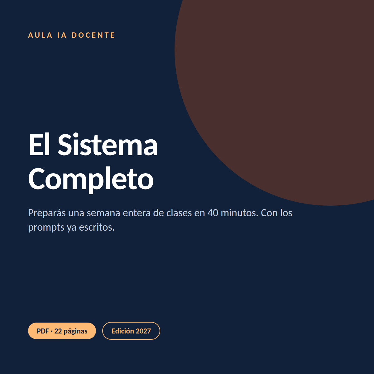 Aula IA Docente — El Sistema Completo